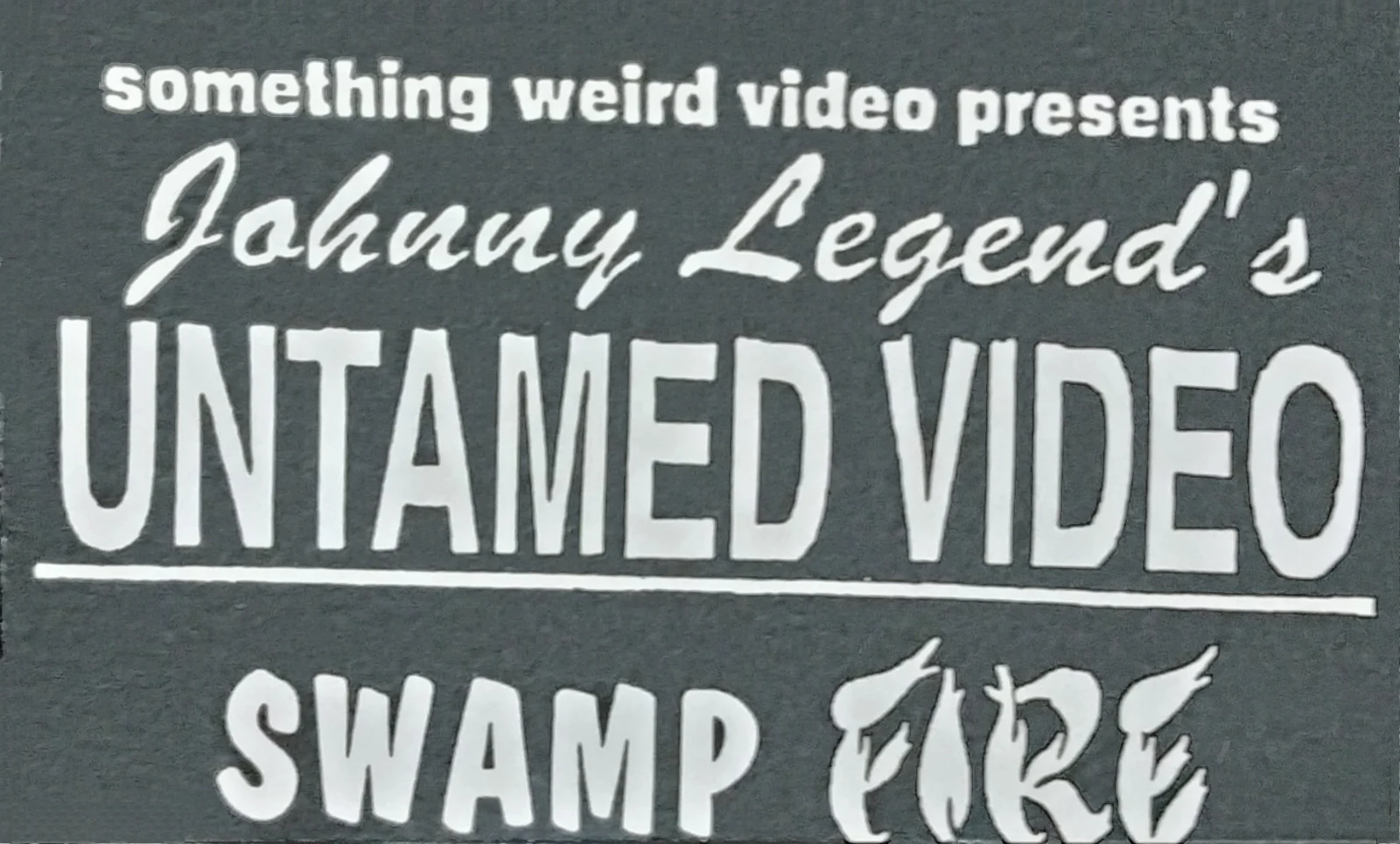 Swamp Fire VHS front label scan