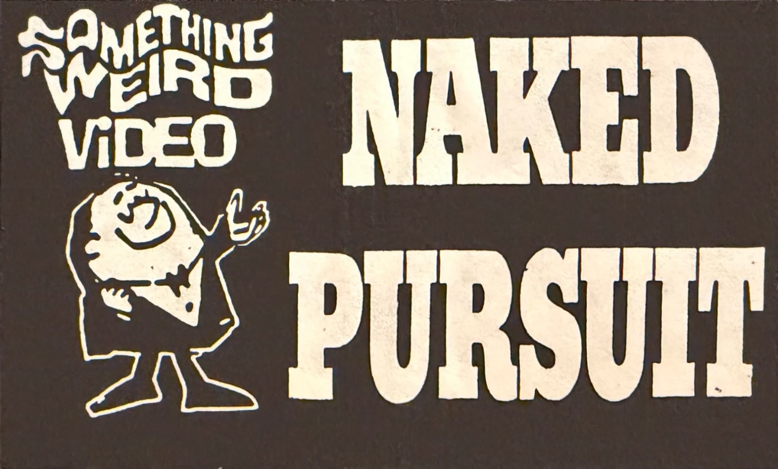 Naked Pursuit VHS front label scan