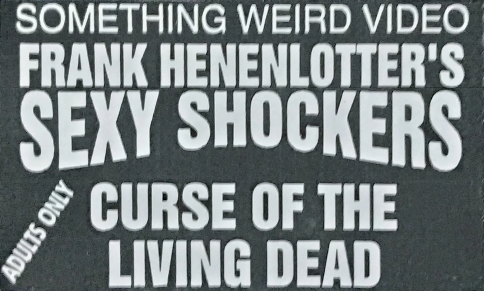 Curse of The Living Dead VHS front label scan