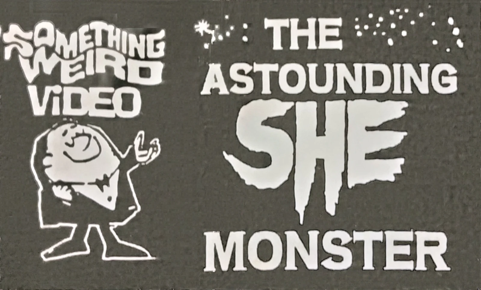 The Astounding She-Monster VHS front label scan