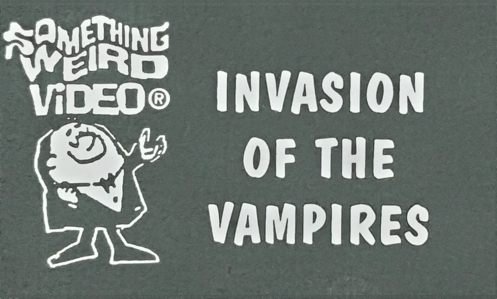 Invasion of the Vampires VHS front label scan
