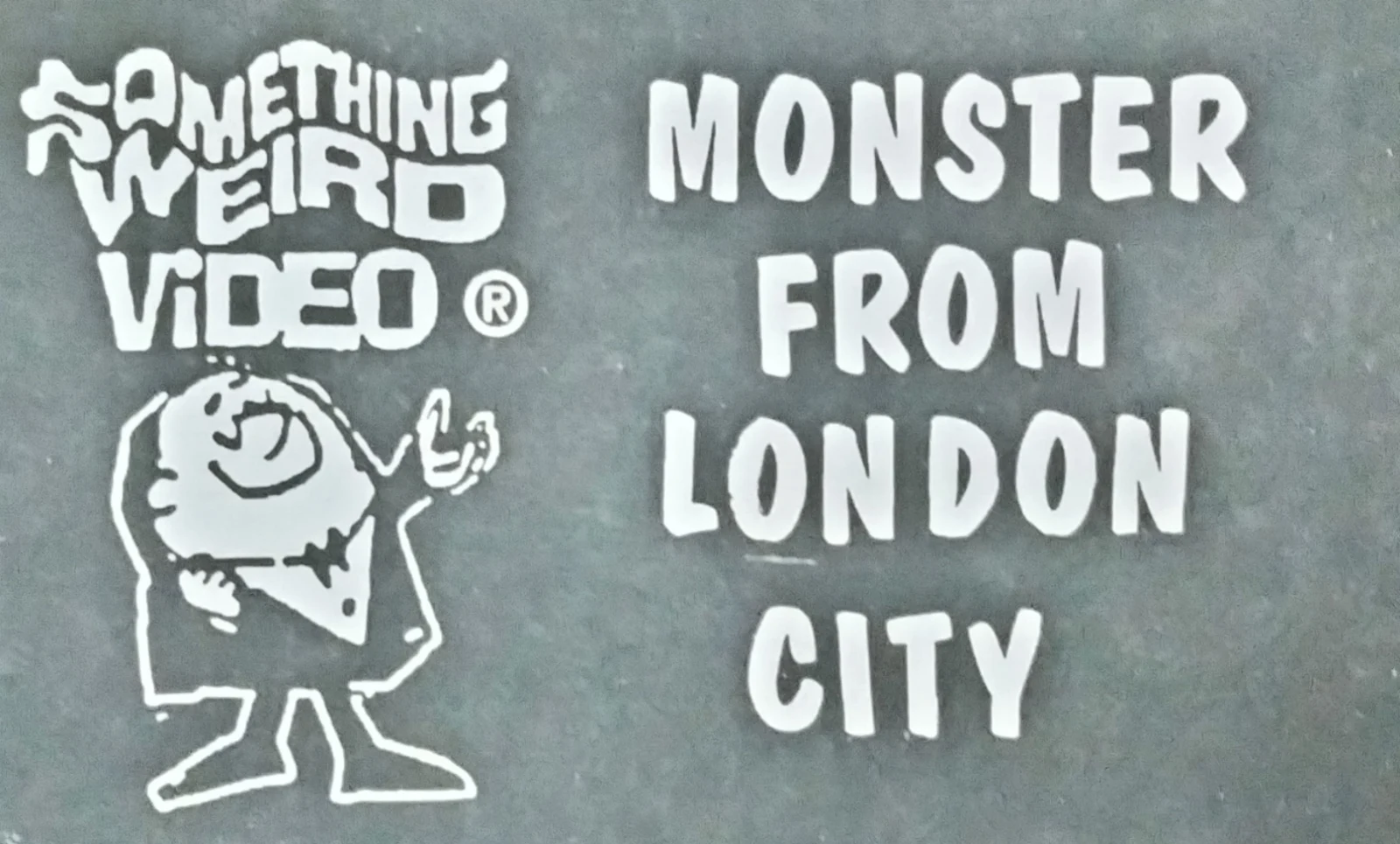 The Monster of London City VHS front label scan