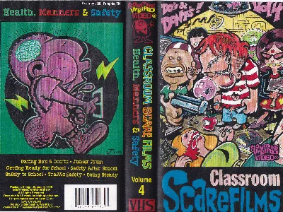 Classroom Scare Films: Health, Manners & Safety VHS cover