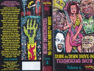 Dusk to Dawn Drive-in Trash-O-Rama Show VHS cover
