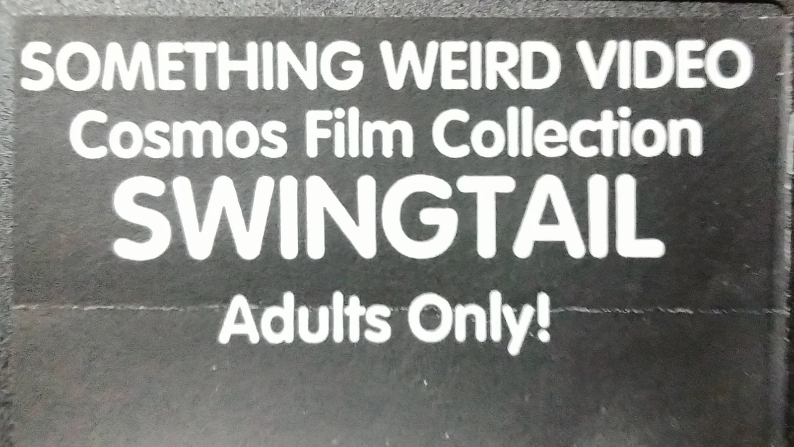 Swingtail VHS front label scan