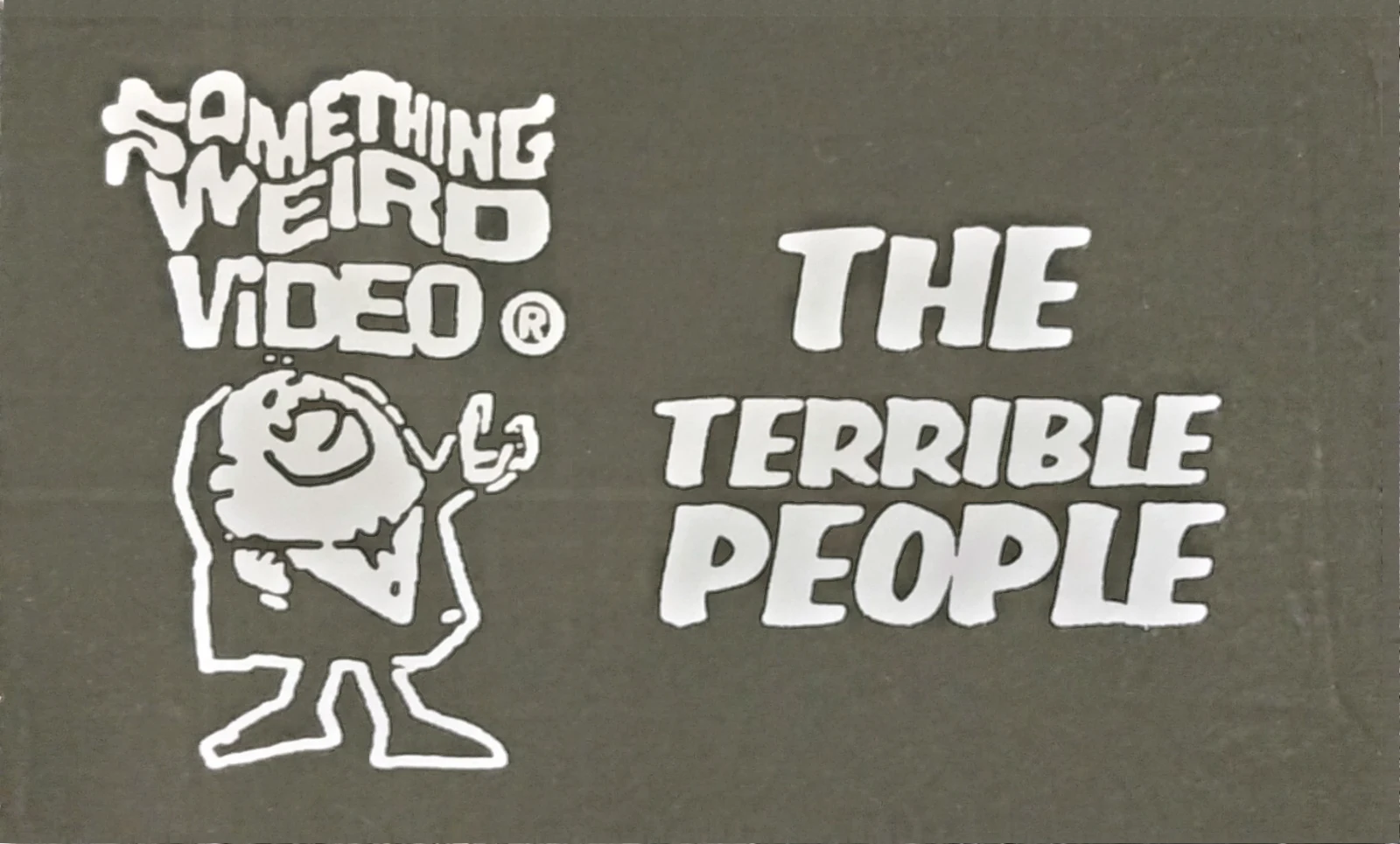 The Terrible People VHS front label scan