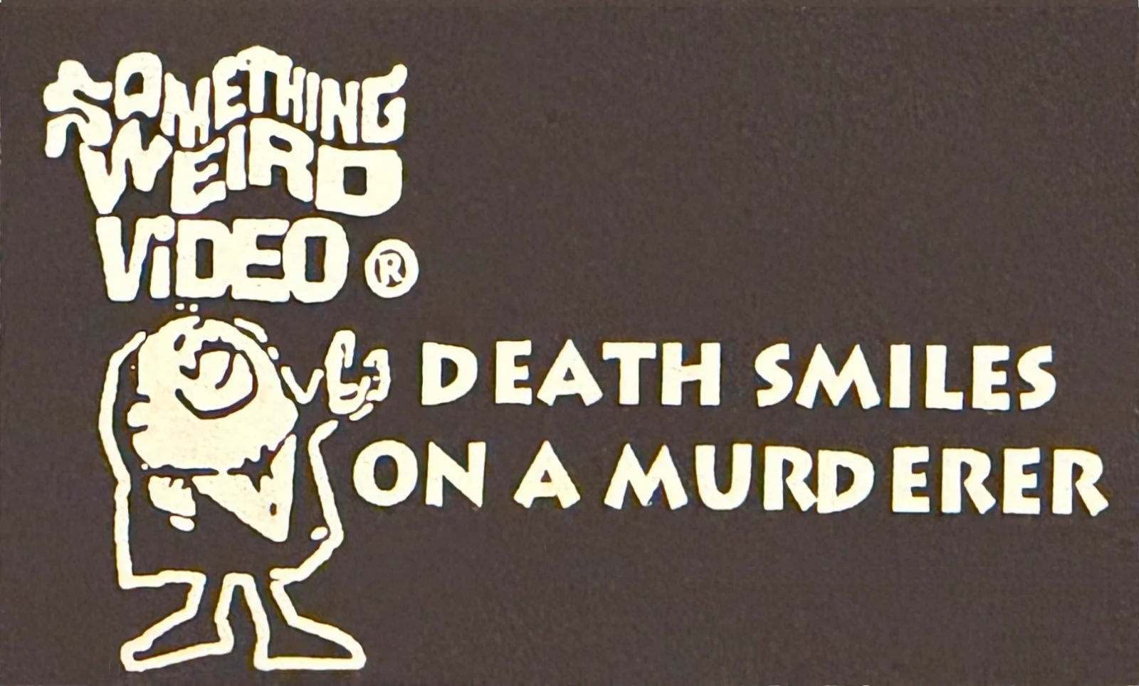 Death Smiles on a Murderer VHS front label scan
