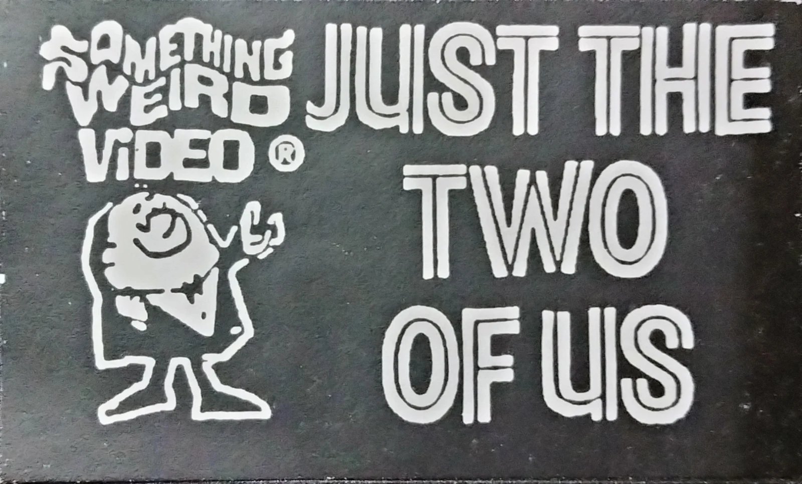 Just the Two of Us VHS front label scan