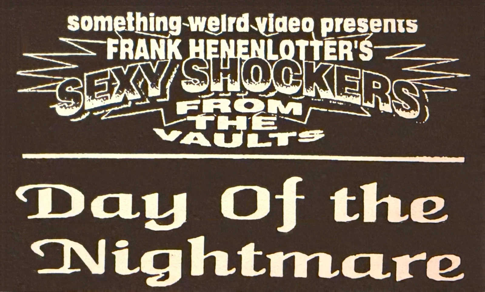 Day of the Nightmare VHS front label scan