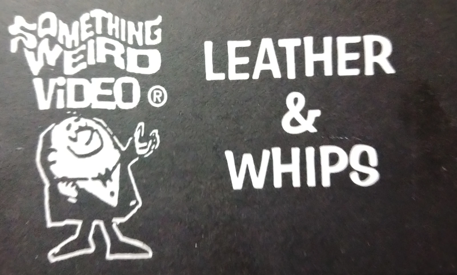 Leather and Whips VHS front label scan