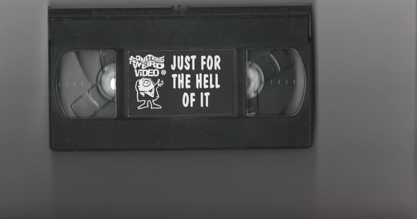 Just for the Hell of It VHS front label scan