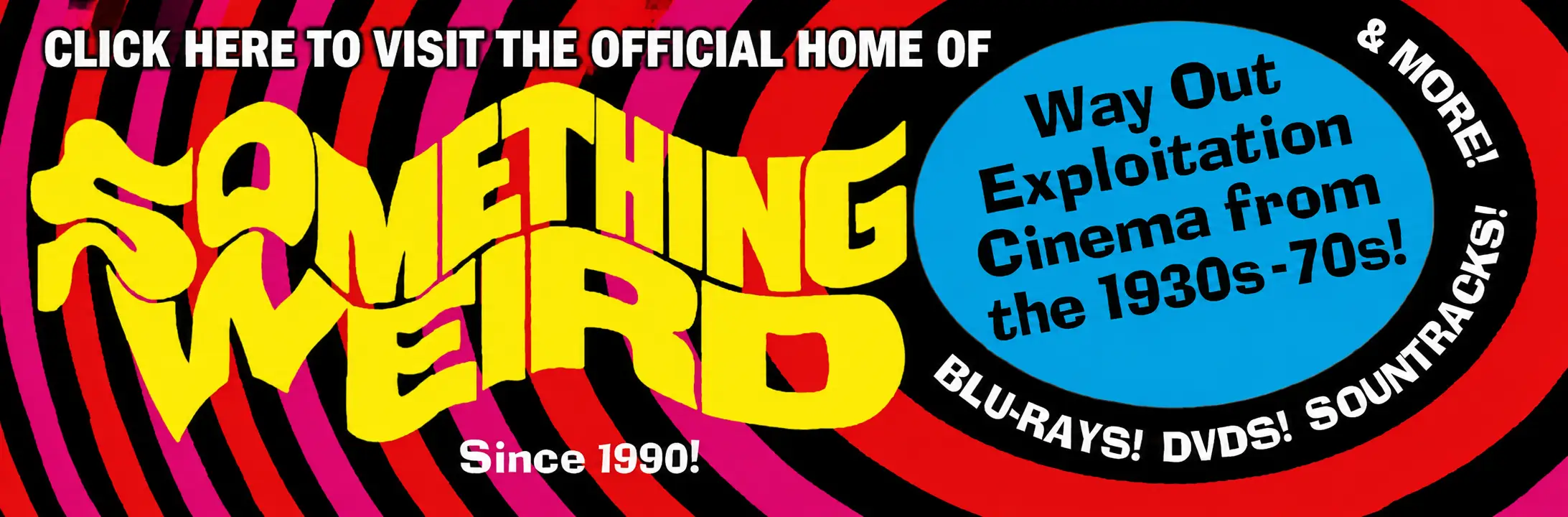 Visit the official Something Weird website